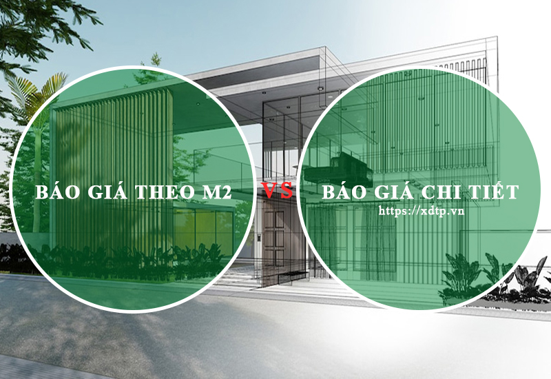 So sánh hình thức báo giá xây dựng nhà